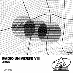 Akob - Radio Universe VIII (incl. Deepbass Remix)