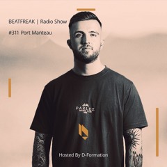 Beatfreak Radio Show By D - Formation #310 | Port Manteau
