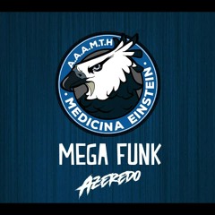 MEGA FUNK AAAMTH - MEDICINA EINSTEIN - A MAIS BRABA DA SO PAULO!!!