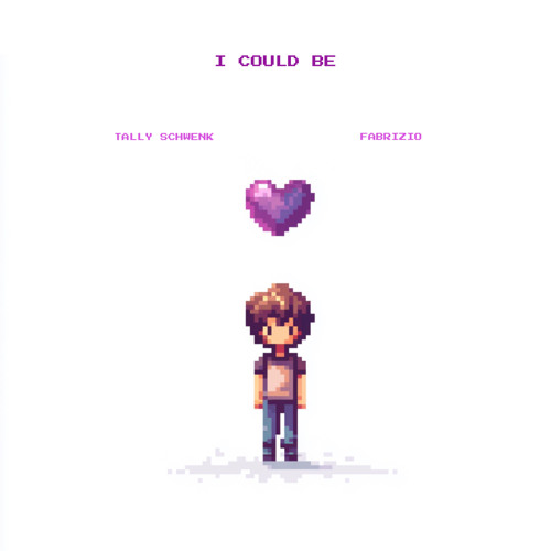 I Could Be | Tally Schwenk & Fabrizio