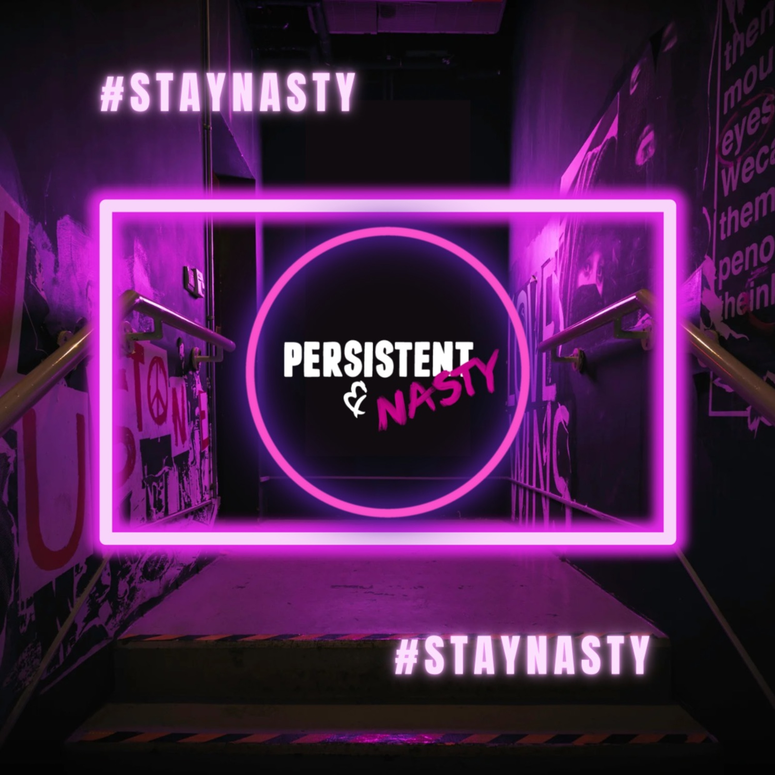 Persistent and Nasty