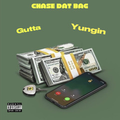 Chase Dat Bag ft Yungin