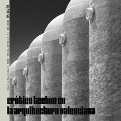 Domen & Sou Allen - Erótica Techno En la Arquitectura Valenciana [IWSLTD01]