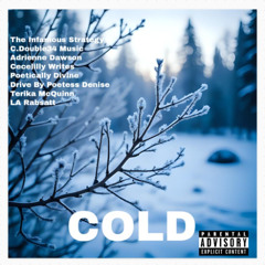 Cold (Inspired By Legendary Ink)