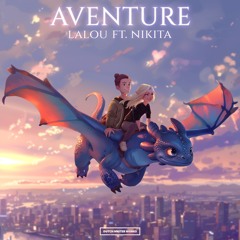 LALOU, Nikita - Aventure