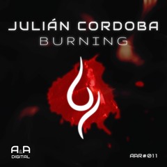 JULIÁN CORDOBA - BURNING // OUT NOW! (A&A Black)