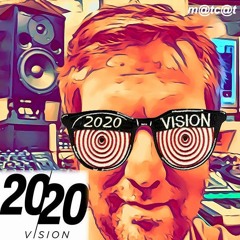 2020 Vision