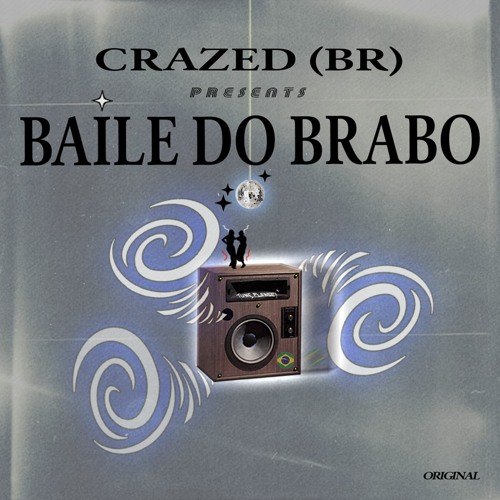 CRAZED (BR)- BAILE DO BRABO ( PREVIEWS )