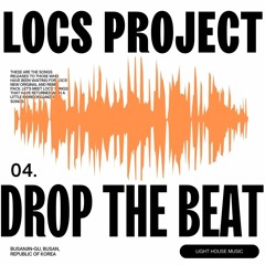 LOCS - Drop The Beat (Original Mix)