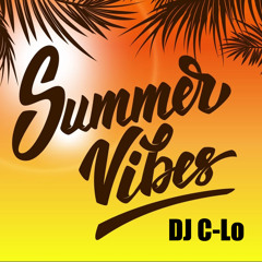 DJ C-Lo - Summer Vibes (Live Set)