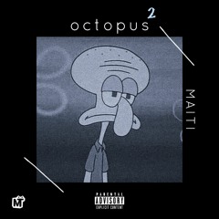 octopus 2  _  MAITI اختاپوس ۲  _  مایتی