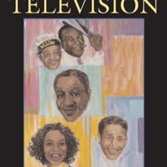 read historical dictionary of african-american television (historical dictionaries of liter
