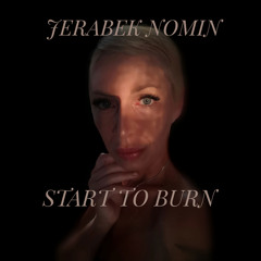Start to burn