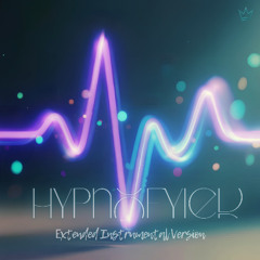 Hypnofyied (Extended Instrumental Version)