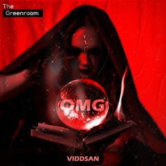 Viddsan - OMG | The Greenroom
