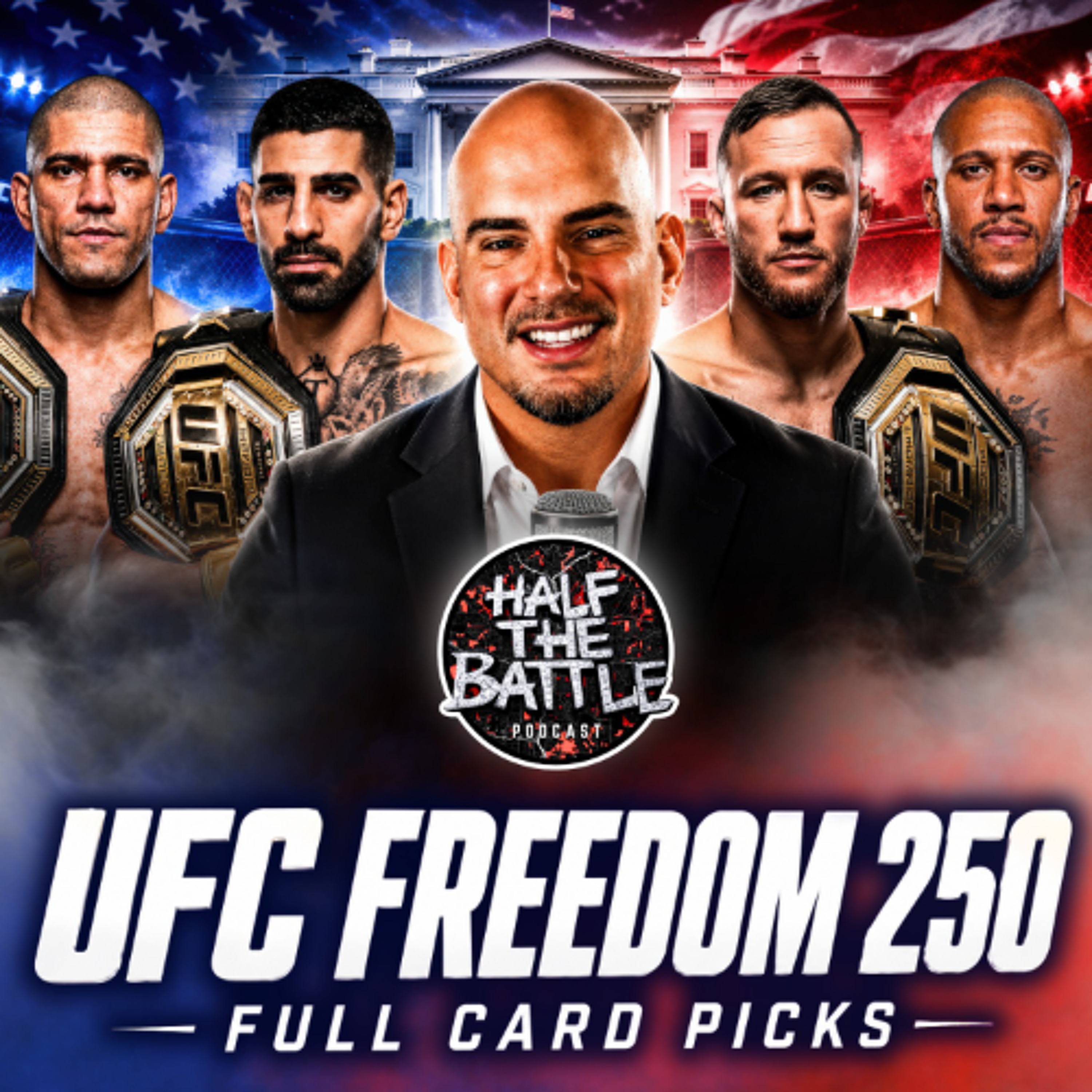 #669 - UFC Freedom 250 FULL CARD Predictions episode artwork