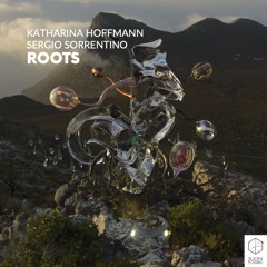 ROOTS | Katharina Hoffmann & Sergio Sorrentino