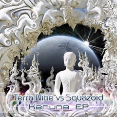 Terra Nine, Squazoid -Karuna (Unknown Reality Remix)