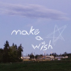 make a wish