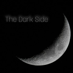 The Rise to the Dark Side of the Moon