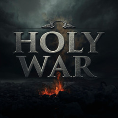 HOLY WAR [ WITH VOCALS]