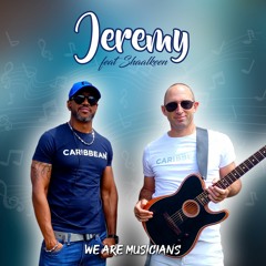 WE ARE MUSICIANS - JEREMY X SHAALKEEN