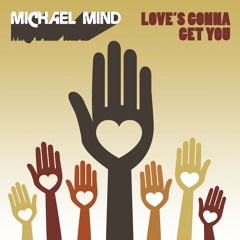 Love's Gonna Get You (Radio Edit)