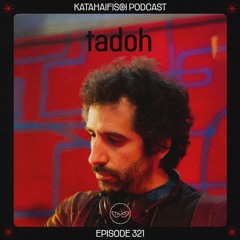 KataHaifisch Podcast 321 - tadoh