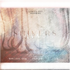 PREMIERE : LVND • Shivers (Vodoom Remix) [Nahawind]