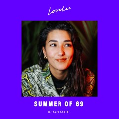 Kyra Khaldi presented by Summer of '69 | Lovelee online stream