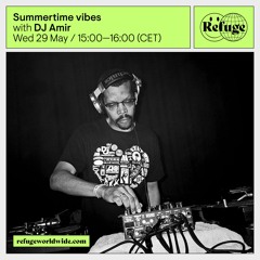 Summertime vibes - DJ Amir - 29 May 2024