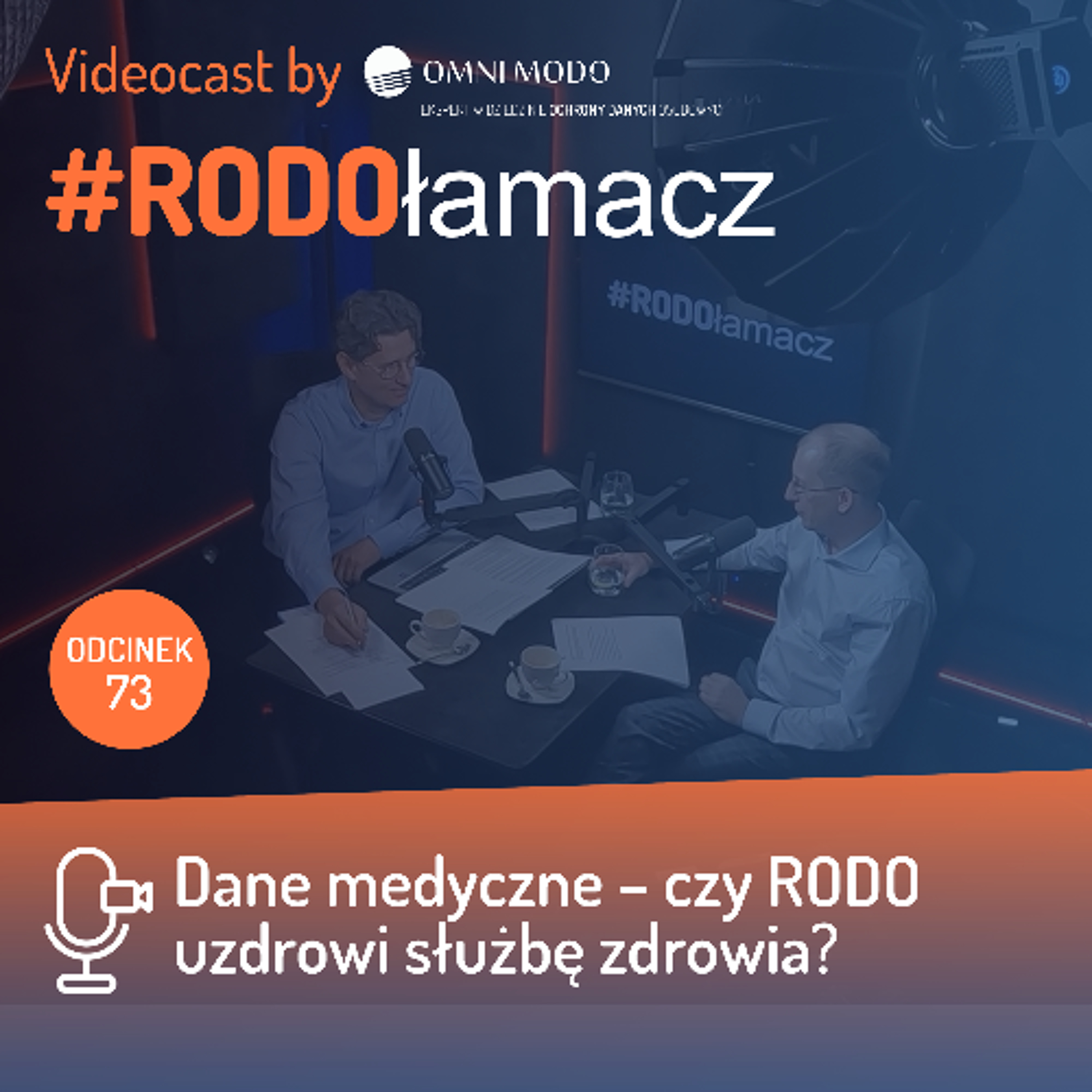Odc. 73 Dane medyczne - czy RODO uzdrowi służbę zdrowia? episode artwork