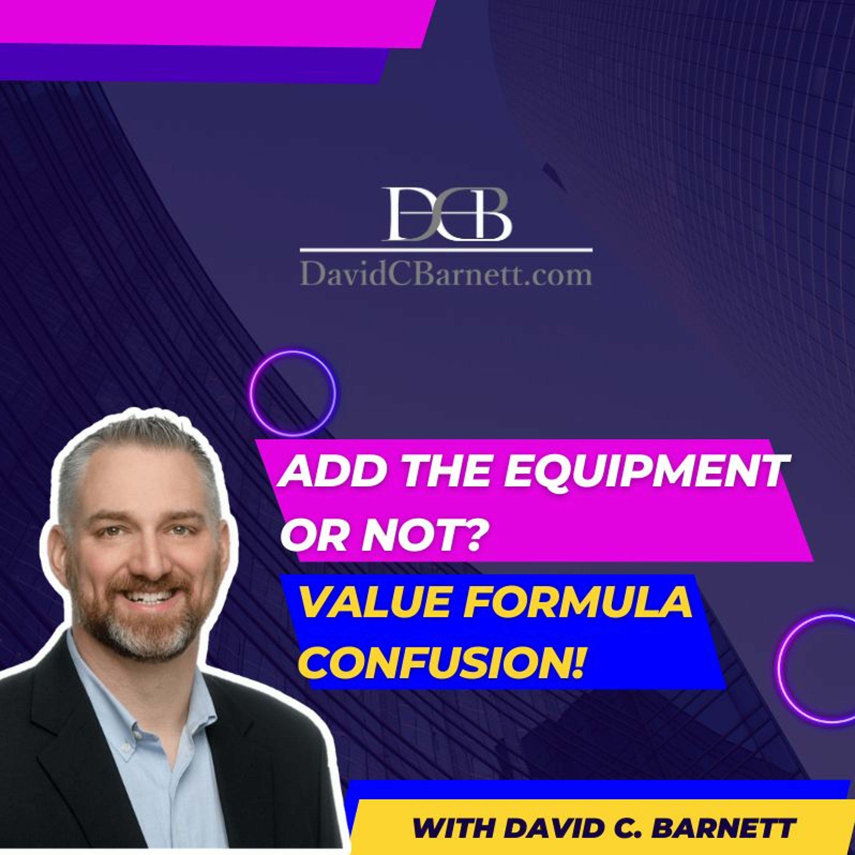 Confusion over business value. Do I add the Equipment? Buy a Business SMB