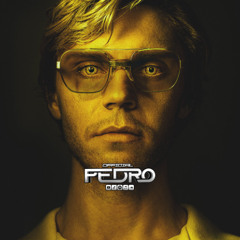 Pedro - Cannibalism [ Dahmer Mix ]
