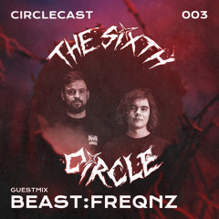Circlecast Guestmix 003 by BEAST:FREQNZ (Snare Junkies)