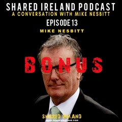 A Conversation With Mike Nesbitt Bonus
