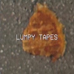 The Lumpy Tapes: Vol. 1