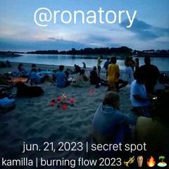 jun. 21, 2023 | secret spot | kamilla | burning flow 2023 🎺🪘🔥🏝