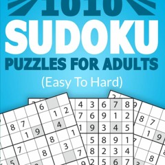 ❤[READ]❤ 1010 Sudoku Puzzles For Adults: Sudoku Book With Correct Levels: Easy to Hard