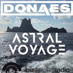 DONAES #362 - ASTRAL VOYAGE RADIO SHOW