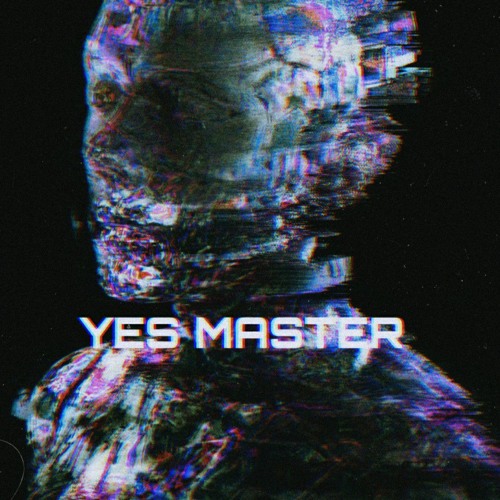 YES MASTER