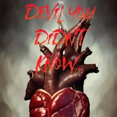 Devil You Didn't Know