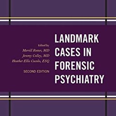 [Access] [EBOOK EPUB KINDLE PDF] Landmark Cases in Forensic Psychiatry (Landmark Pape