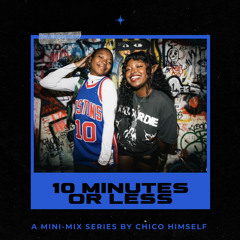10 Minutes or Less // 9.29.23