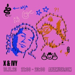 X & Ivy - Aaja Channel 1 - November Mix