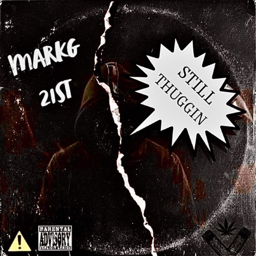 MarkG - Still Thuggin