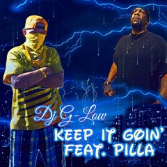 Keep It Goin' Feat. Pilla