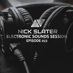 Electronic Sounds Session Episode 022