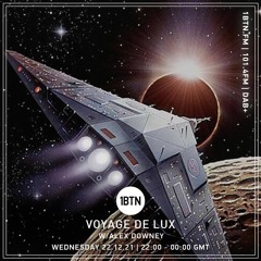 Voyage De Lux with Alex Downey - 22.12.2021