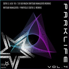 PLM073 Sota S. & DJ 19 / 3 9 50 Much-Mitsuo Nakazato Remix(LOW QUALITY PREVIEW)